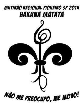 MUTIRÃO REGIONAL PIONEIRO 2014 – HAKUNA MATATA